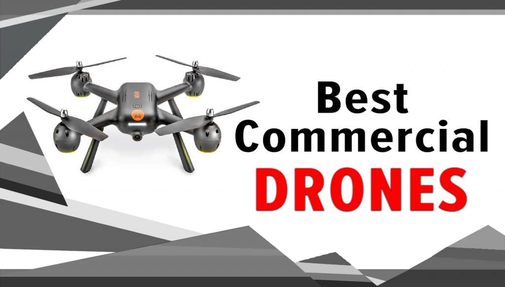Best Commercial Drones for Professional and Industrial Use